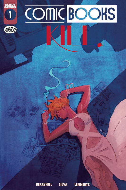 COMIC BOOKS KILL #1A