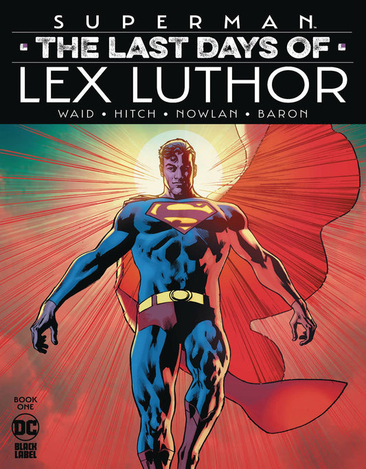 SUPERMAN THE LAST DAYS OF LEX LUTHOR #1A (OF 3)