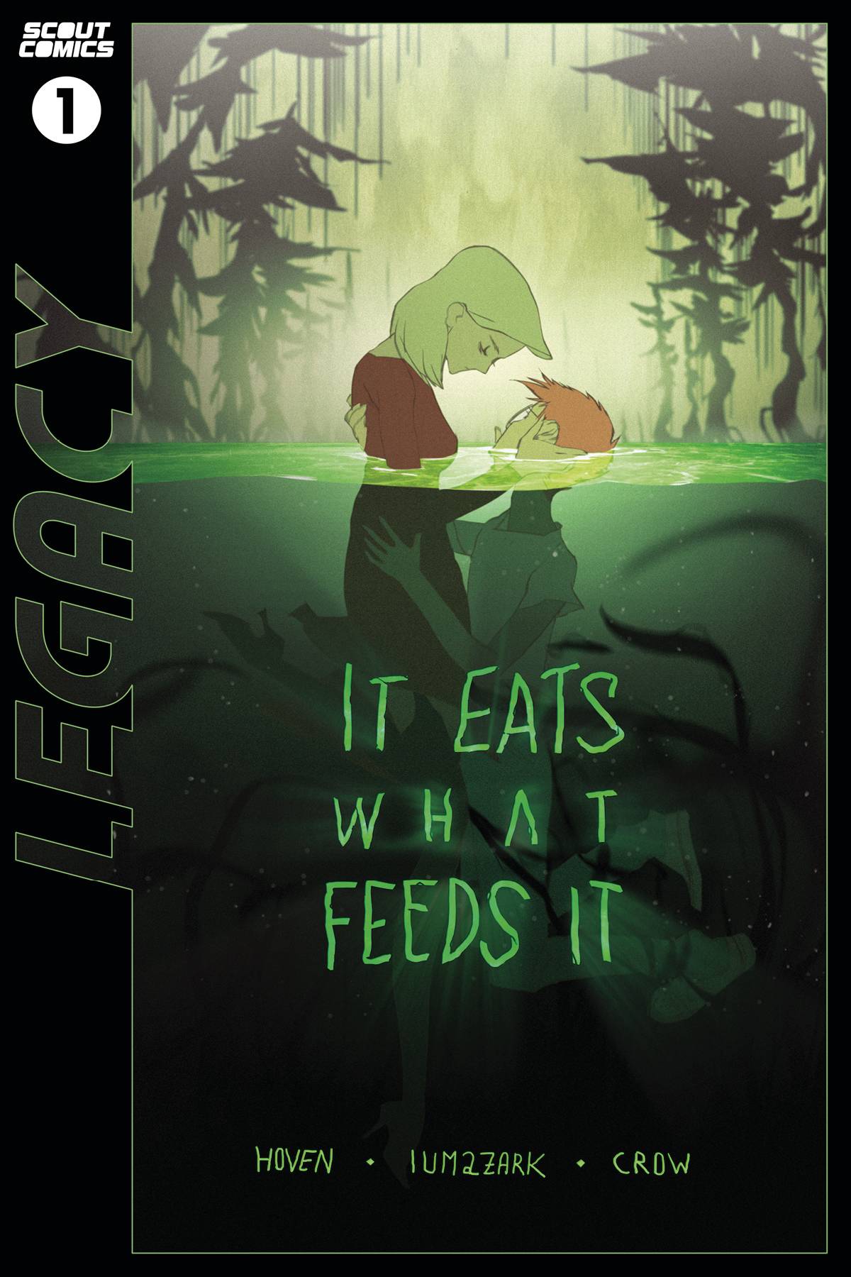 IT EATS WHAT FEEDS IT #1 SCOUT LEGACY EDITION