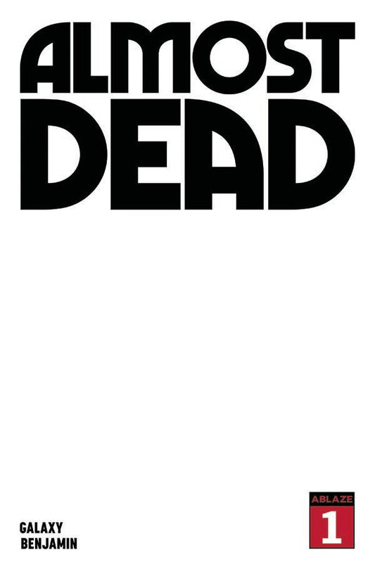 ALMOST DEAD #1 BLANK VARIANT (MR)