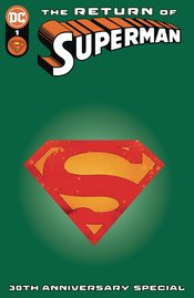 RETURN OF SUPERMAN 30TH ANNIVERSARY SPECIAL #1E (ONE SHOT) OLIVER DIE-CUT VARIANT