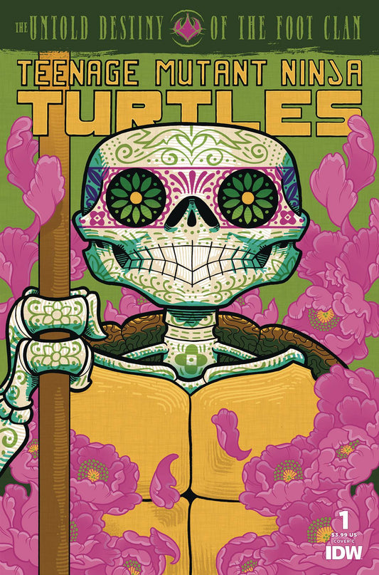 TMNT UNTOLD DESTINY OF FOOT CLAN #1C DIA DE LOS MUERTOS VAR