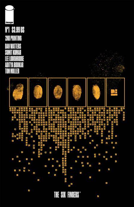 SIX FINGERS #1 (OF 5) Second Printing (MR)