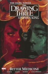 Stephen King’s The Dark Tower: The Drawing of the Three Bitter Medicine TP