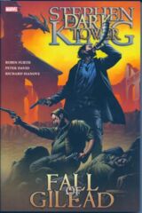 Stephen King The Dark Tower The Fall of Gilead HC