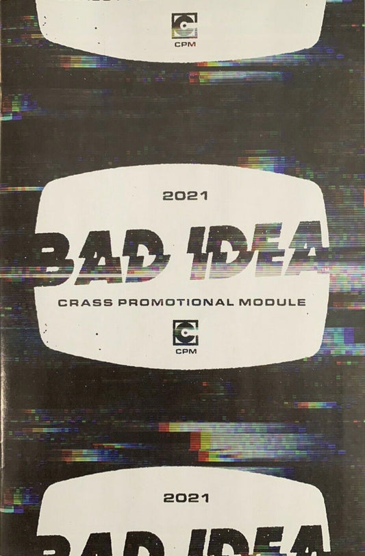 Bad Idea Crass Promotional Module 2021