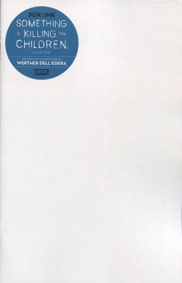 Something is Killing the Children Pen & Ink #1C Blank Variant