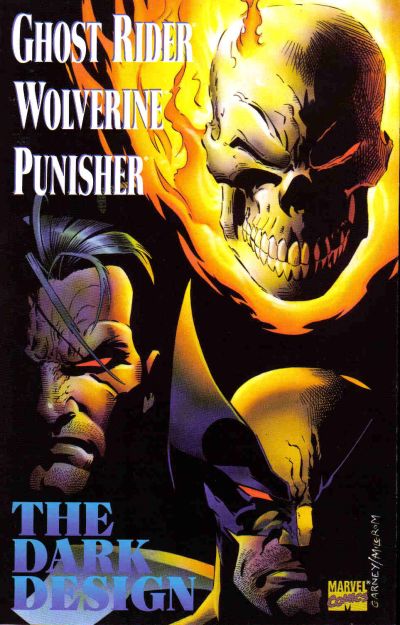 Ghost Rider / Wolverine / Punisher: The Dark Design #1