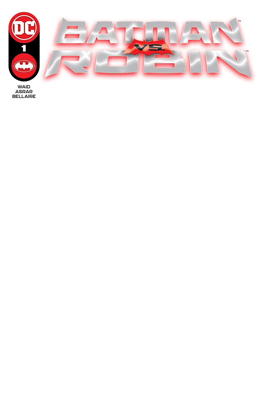 Batman Vs Robin #1 Blank Variant