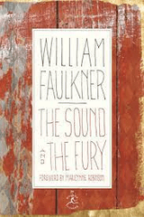 The Sound And The Fury by Willian Faulkner