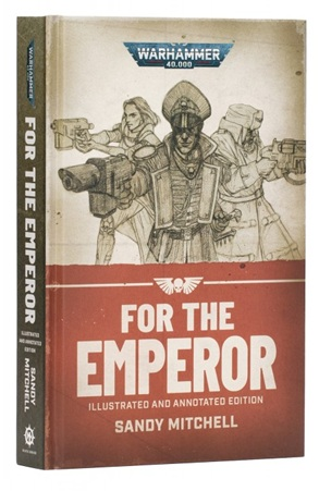 For the Emperor Illustrated and Annotated Edition