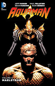Aquaman Vol. 6: Maelstrom TP