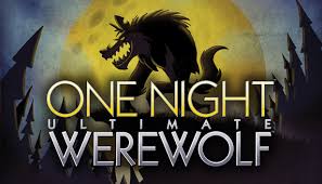 ONE NIGHT ULTIMATE WEREWOLF