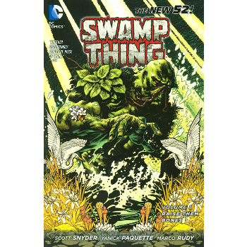 Swamp Thing Vol. 1: Raise Them Bones TP
